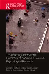 Book cover of The Routledge International Handbook of Innovative Qualitative Psychological Research by Eleftheria Tseliou