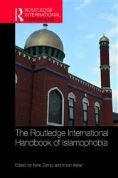 Book cover of The Routledge International Handbook of Islamophobia by Irene Zempi