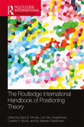 Book cover of The Routledge International Handbook of Positioning Theory by Mary B. McVee