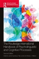 Book cover of The Routledge International Handbook of Psycholinguistic and Cognitive Processes (2nd ed.) by Jackie Guendouzi