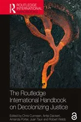 Book cover of The Routledge International Handbook on Decolonizing Justice by Chris Cunneen
