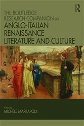 Book cover of The Routledge Research Companion to Anglo-Italian Renaissance Literature and Culture by Michele Marrapodi