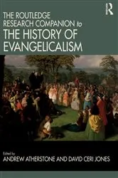 Book cover of The Routledge Research Companion to the History of Evangelicalism by Andrew Atherstone
