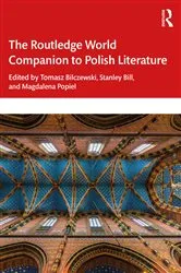 Book cover of The Routledge World Companion to Polish Literature by Tomasz Bilczewski