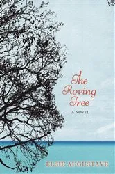 Book cover of The Roving Tree by Elsie Augustave