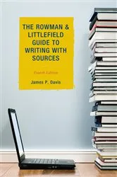 Book cover of The Rowman & Littlefield Guide to Writing with Sources (4th ed.) by James P. Davis