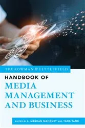 Book cover of The Rowman & Littlefield Handbook of Media Management and Business by L. Meghan Mahoney