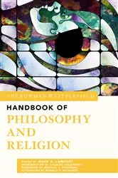 Book cover of The Rowman & Littlefield Handbook of Philosophy and Religion by Mark A. Lamport