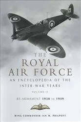 Book cover of The Royal Air Force: Re-Armament 1930 to 1939 by Ian M. Philpott