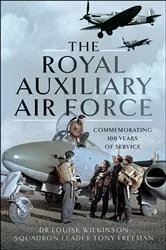 Book cover of The Royal Auxiliary Air Force by Frances Louise Wilkinson