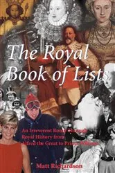 Book cover of The Royal Book of Lists by Matthew Richardson