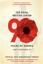 Book cover of The Royal British Legion by Matt Croucher