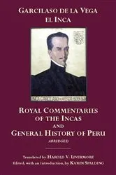 Book cover of The Royal Commentaries of the Incas and General History of Peru, Abridged by Garcilaso De La Vega