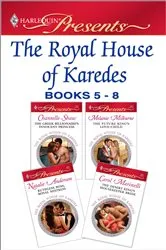 Book cover of The Royal House of Karedes books 5-8 by Chantelle Shaw