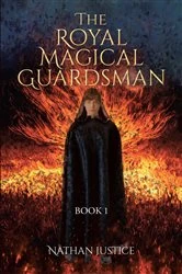 Book cover of The Royal Magical Guardsman by Nathan Justice