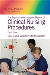 Book cover of The Royal Marsden Hospital Manual of Clinical Nursing Procedures (8th ed.) by Lisa Dougherty