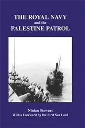 Book cover of The Royal Navy and the Palestine Patrol by Ninian Stewart