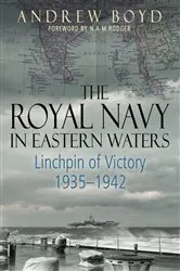 Book cover of The Royal Navy in Eastern Waters by Andrew Boyd