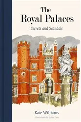 Book cover of The Royal Palaces by Kate Williams