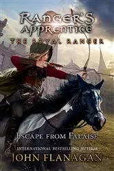 Book cover of The Royal Ranger: Escape from Falaise by John Flanagan
