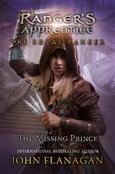 Book cover of The Royal Ranger: The Missing Prince by John Flanagan