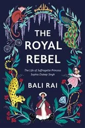 Book cover of The Royal Rebel by Bali Rai