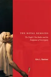 Book cover of The Royal Remains by Eric L. Santner