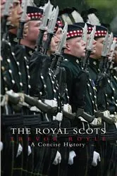 Book cover of The Royal Scots by Trevor Royle