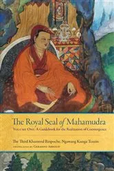 Book cover of The Royal Seal of Mahamudra, Volume One by Rinpoche Khamtrul