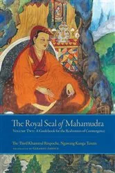 Book cover of The Royal Seal of Mahamudra, Volume Two by Khamtrul Rinpoche
