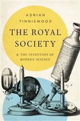 Book cover of The Royal Society by Adrian Tinniswood