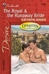 Book cover of The Royal & The Runaway Bride by Kathryn Jensen