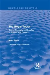 Book cover of The Royal Touch (Routledge Revivals) by Marc Bloch
