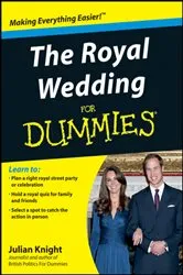 Book cover of The Royal Wedding For Dummies by Julian Knight