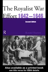 Book cover of The Royalist War Effort 1642-1646 (2nd ed.) by Ronald Hutton