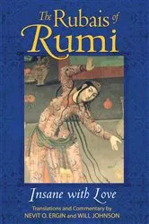 Book cover of The Rubais of Rumi by Nevit O. Ergin