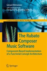Book cover of The Rubato Composer Music Software by Gérard Milmeister