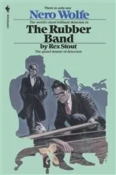 Book cover of The Rubber Band by Rex Stout