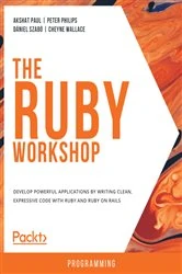 Book cover of The Ruby Workshop by Akshat Paul