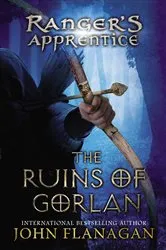 Book cover of The Ruins of Gorlan by John Flanagan