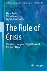 Book cover of The Rule of Crisis by Pierre Auriel