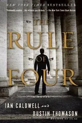 Book cover of The Rule of Four by Ian Caldwell