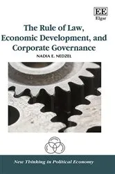 Book cover of The Rule of Law, Economic Development, and Corporate Governance by Nadia E. Nedzel