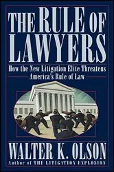 Book cover of The Rule of Lawyers by Walter K. Olson