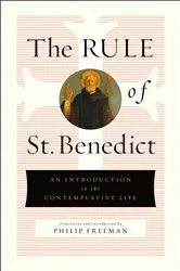 Book cover of The Rule of St. Benedict by Philip Freeman