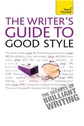 Book cover of The Rules of Good Style: Teach Yourself Ebook A Practical Guide for 21st Century Writers by Katherine Lapworth