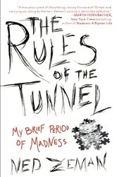 Book cover of The Rules of the Tunnel by Ned Zeman