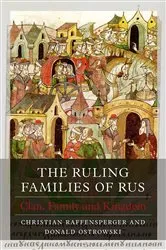 Book cover of The Ruling Families of Rus by Christian Raffensperger