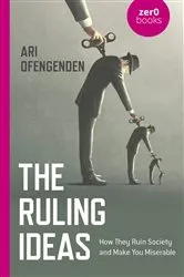 Book cover of The Ruling Ideas by Ari Ofengenden