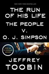 Book cover of The Run of His Life by Jeffrey Toobin